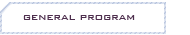 General Program